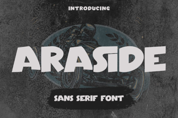 Araside: A Bold Display Font That Brings Playful Personality