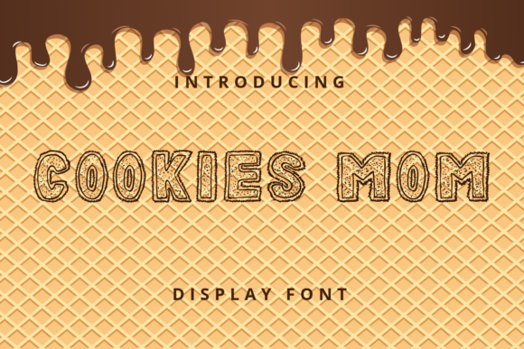 Cookies Mom: A Playful Display Font for Digital Design