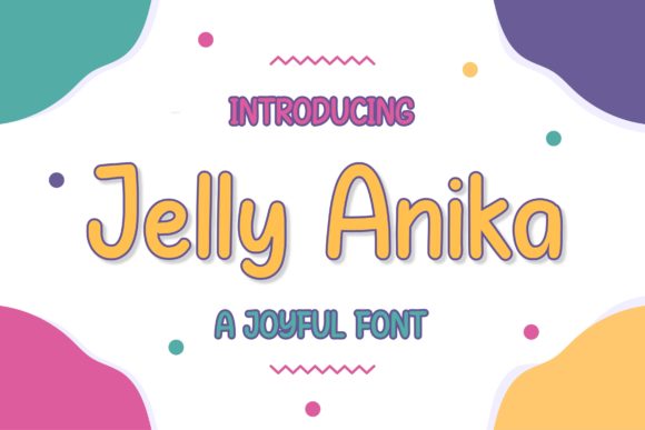 Jelly Anika Display Font: A Quirky Typeface for Crafters