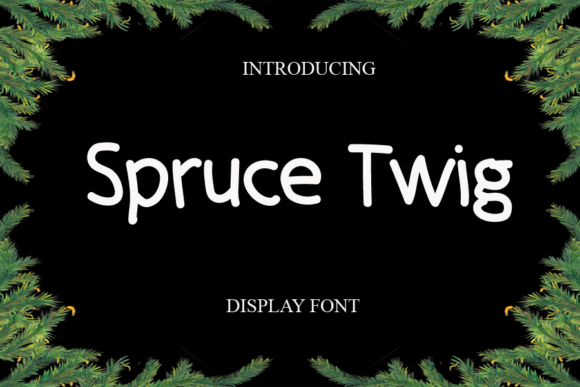 Why Spruce Twig Is the Display Font Every Brand Designer Should Test